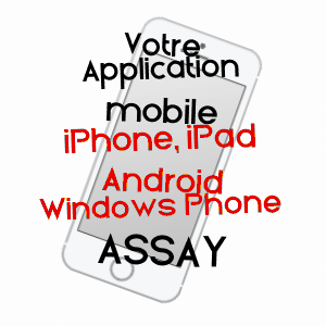 application mobile à ASSAY / INDRE-ET-LOIRE