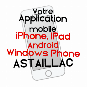 application mobile à ASTAILLAC / CORRèZE