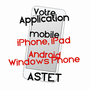 application mobile à ASTET / ARDèCHE