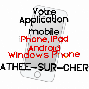 application mobile à ATHéE-SUR-CHER / INDRE-ET-LOIRE