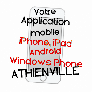 application mobile à ATHIENVILLE / MEURTHE-ET-MOSELLE