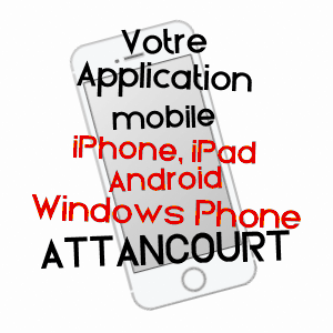 application mobile à ATTANCOURT / HAUTE-MARNE