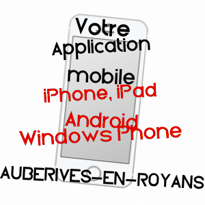 application mobile à AUBERIVES-EN-ROYANS / ISèRE