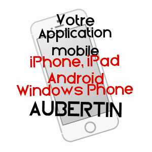 application mobile à AUBERTIN / PYRéNéES-ATLANTIQUES