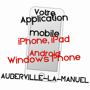 application mobile à AUBERVILLE-LA-MANUEL / SEINE-MARITIME