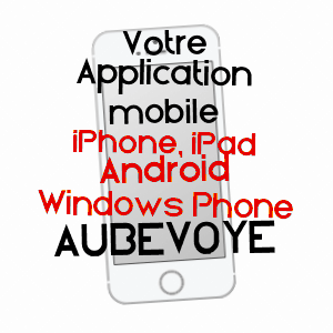 application mobile à AUBEVOYE / EURE