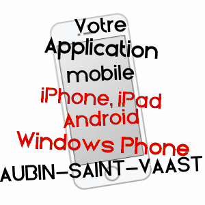 application mobile à AUBIN-SAINT-VAAST / PAS-DE-CALAIS