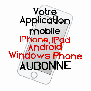 application mobile à AUBONNE / DOUBS