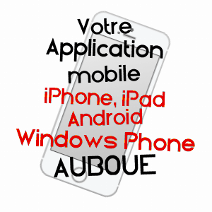 application mobile à AUBOUé / MEURTHE-ET-MOSELLE