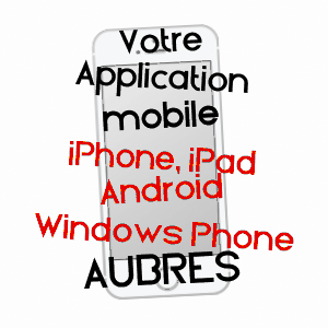 application mobile à AUBRES / DRôME