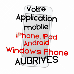 application mobile à AUBRIVES / ARDENNES