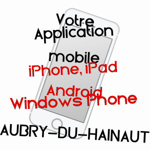 application mobile à AUBRY-DU-HAINAUT / NORD