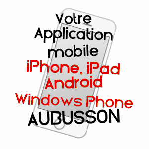 application mobile à AUBUSSON / ORNE