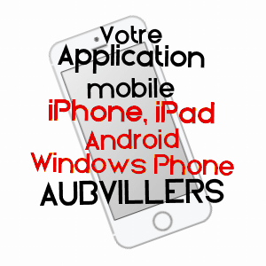 application mobile à AUBVILLERS / SOMME