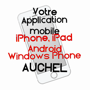 application mobile à AUCHEL / PAS-DE-CALAIS