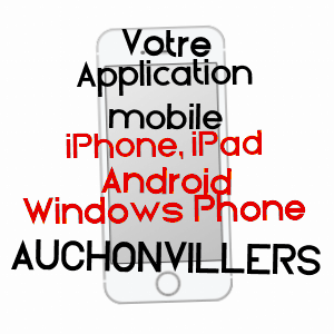 application mobile à AUCHONVILLERS / SOMME