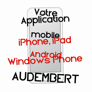 application mobile à AUDEMBERT / PAS-DE-CALAIS