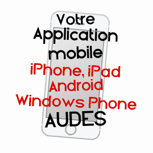 application mobile à AUDES / ALLIER