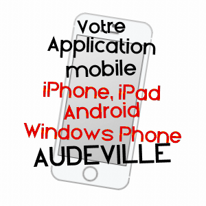 application mobile à AUDEVILLE / LOIRET