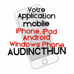 application mobile à AUDINCTHUN / PAS-DE-CALAIS