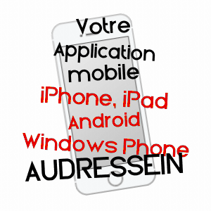 application mobile à AUDRESSEIN / ARIèGE