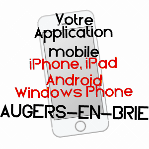application mobile à AUGERS-EN-BRIE / SEINE-ET-MARNE