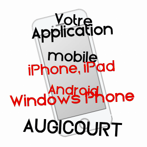 application mobile à AUGICOURT / HAUTE-SAôNE