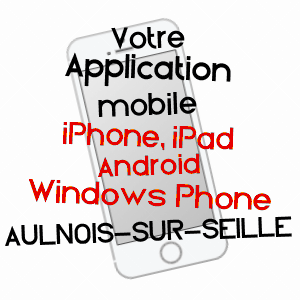 application mobile à AULNOIS-SUR-SEILLE / MOSELLE