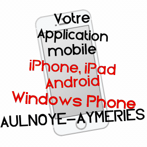 application mobile à AULNOYE-AYMERIES / NORD