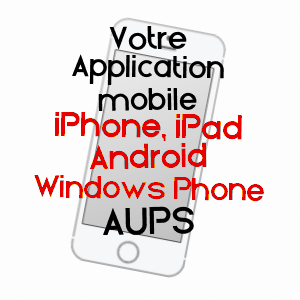 application mobile à AUPS / VAR