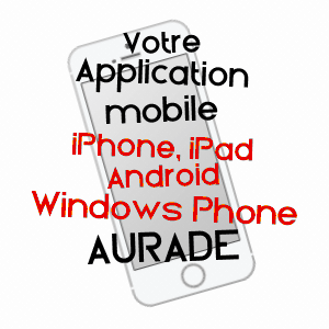 application mobile à AURADé / GERS