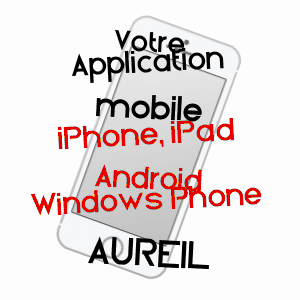 application mobile à AUREIL / HAUTE-VIENNE