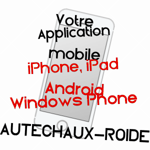 application mobile à AUTECHAUX-ROIDE / DOUBS