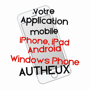 application mobile à AUTHEUX / SOMME