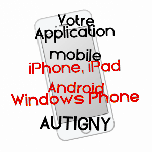 application mobile à AUTIGNY / SEINE-MARITIME