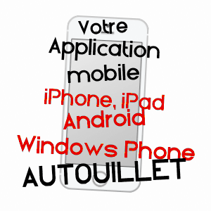 application mobile à AUTOUILLET / YVELINES