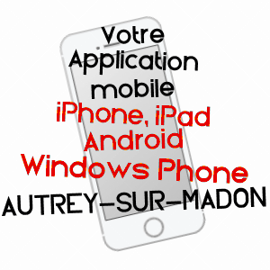 application mobile à AUTREY-SUR-MADON / MEURTHE-ET-MOSELLE