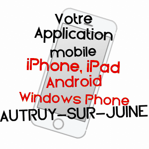 application mobile à AUTRUY-SUR-JUINE / LOIRET