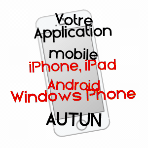 application mobile à AUTUN / SAôNE-ET-LOIRE