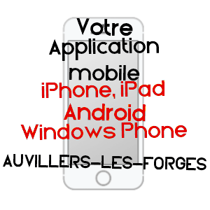 application mobile à AUVILLERS-LES-FORGES / ARDENNES