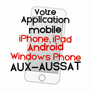 application mobile à AUX-AUSSAT / GERS