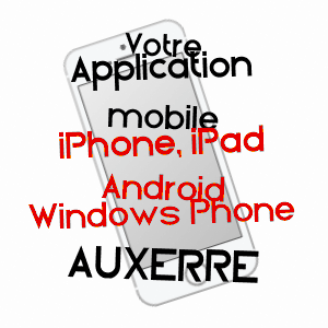 application mobile à AUXERRE / YONNE
