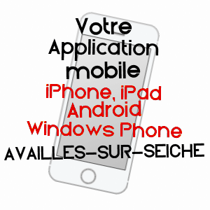 application mobile à AVAILLES-SUR-SEICHE / ILLE-ET-VILAINE
