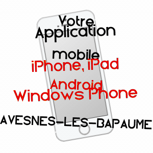 application mobile à AVESNES-LèS-BAPAUME / PAS-DE-CALAIS