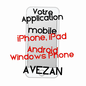 application mobile à AVEZAN / GERS