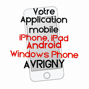 application mobile à AVRIGNY / OISE