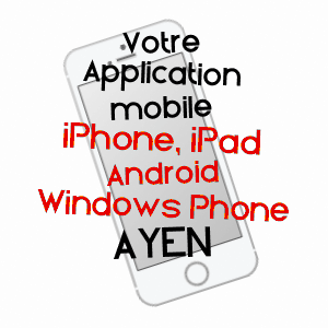 application mobile à AYEN / CORRèZE