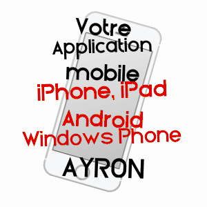 application mobile à AYRON / VIENNE