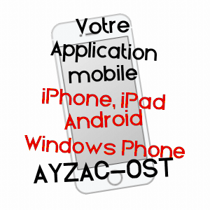 application mobile à AYZAC-OST / HAUTES-PYRéNéES