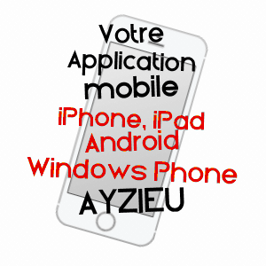 application mobile à AYZIEU / GERS